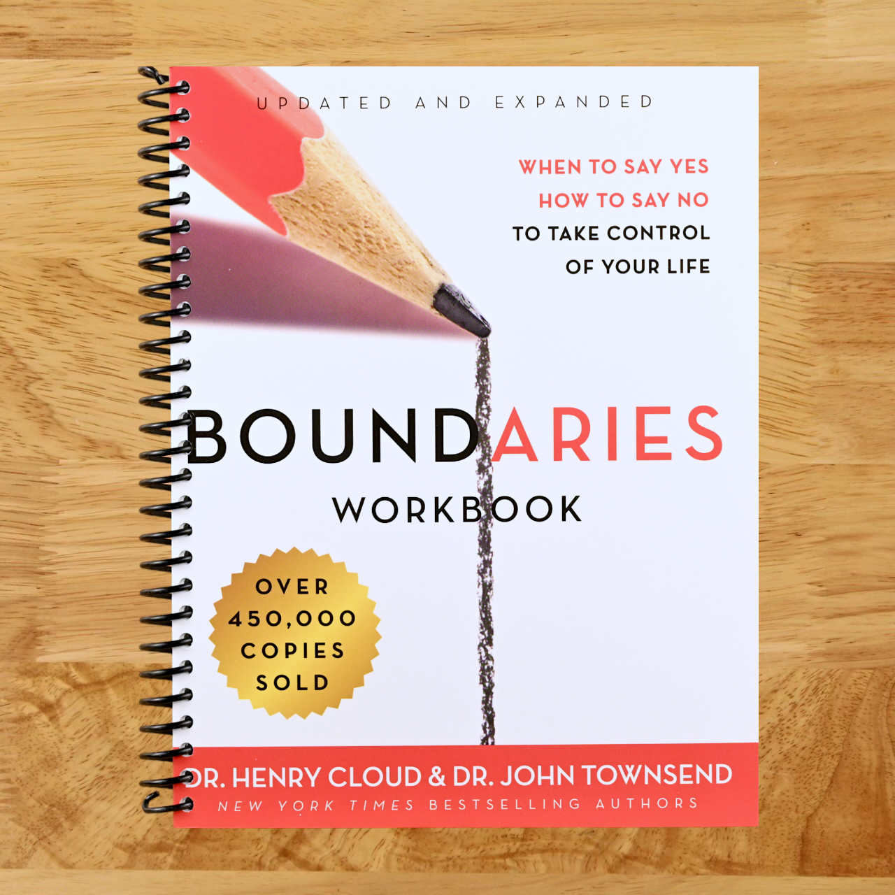 Boundaries Workbook: When to Say Yes, How to Say No to Take Control of Your Life (Spiral bound)