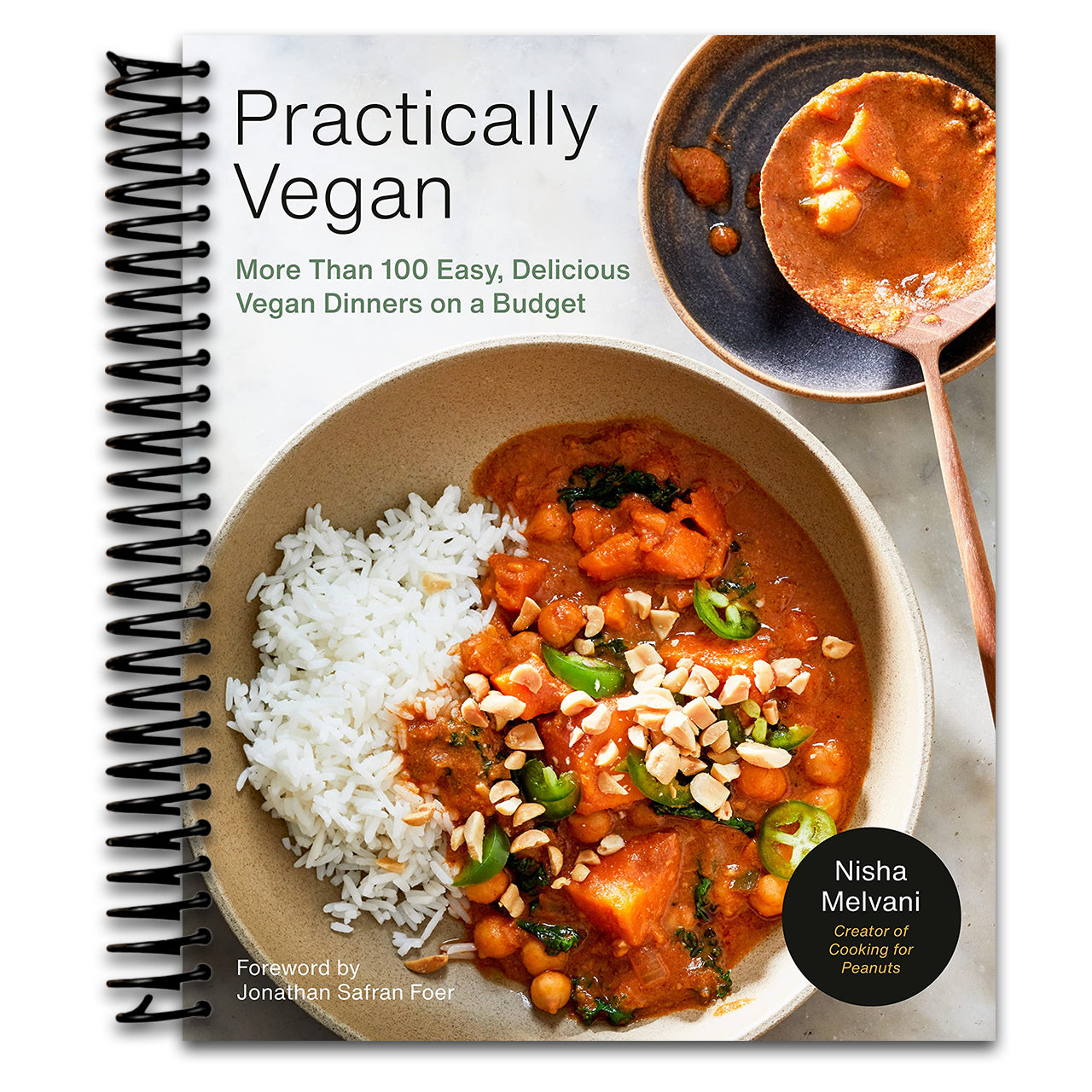 Practically Vegan: More Than 100 Easy, Delicious Vegan Dinners on a Budget: A Cookbook