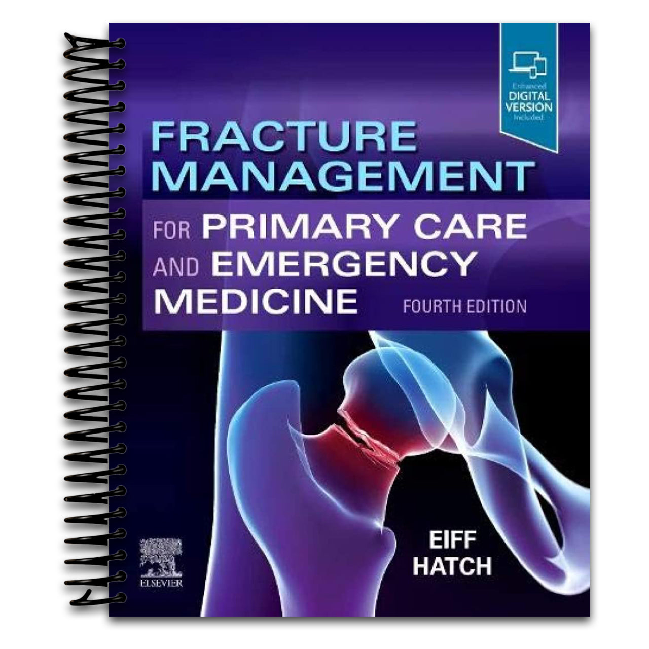 Fracture Management for Primary Care and Emergency Medicine (Spiral bound) Happy Coil spiral bound book