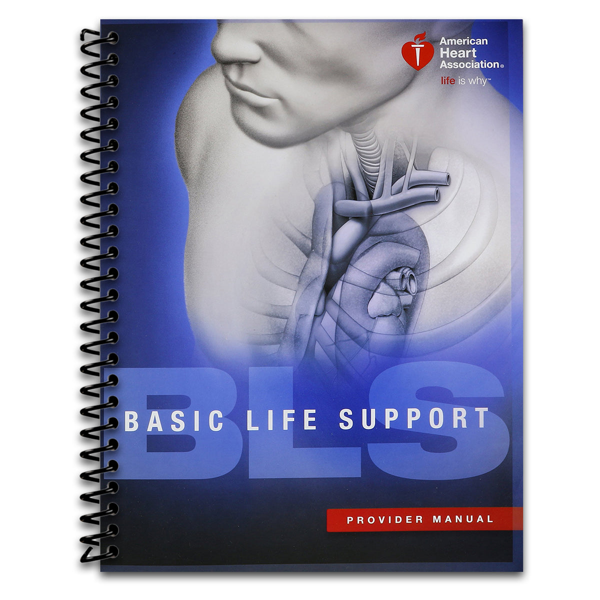 BLS (Basic Life Support) Provider Manual (Spiral bound)