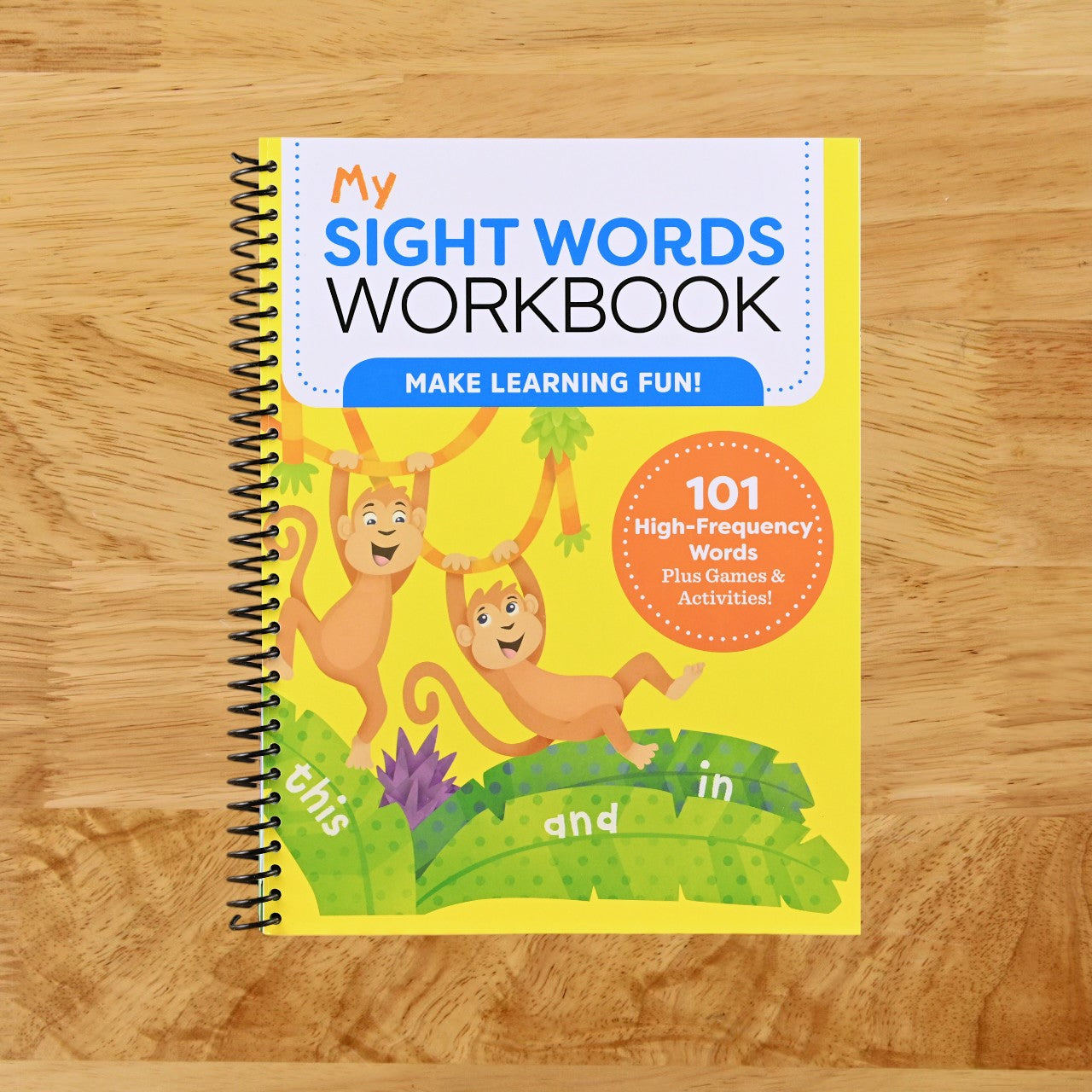 My Sight Words Workbook: 101 High-Frequency Words Plus Games & Activities! (Spiral bound) Happy Coil spiral bound book