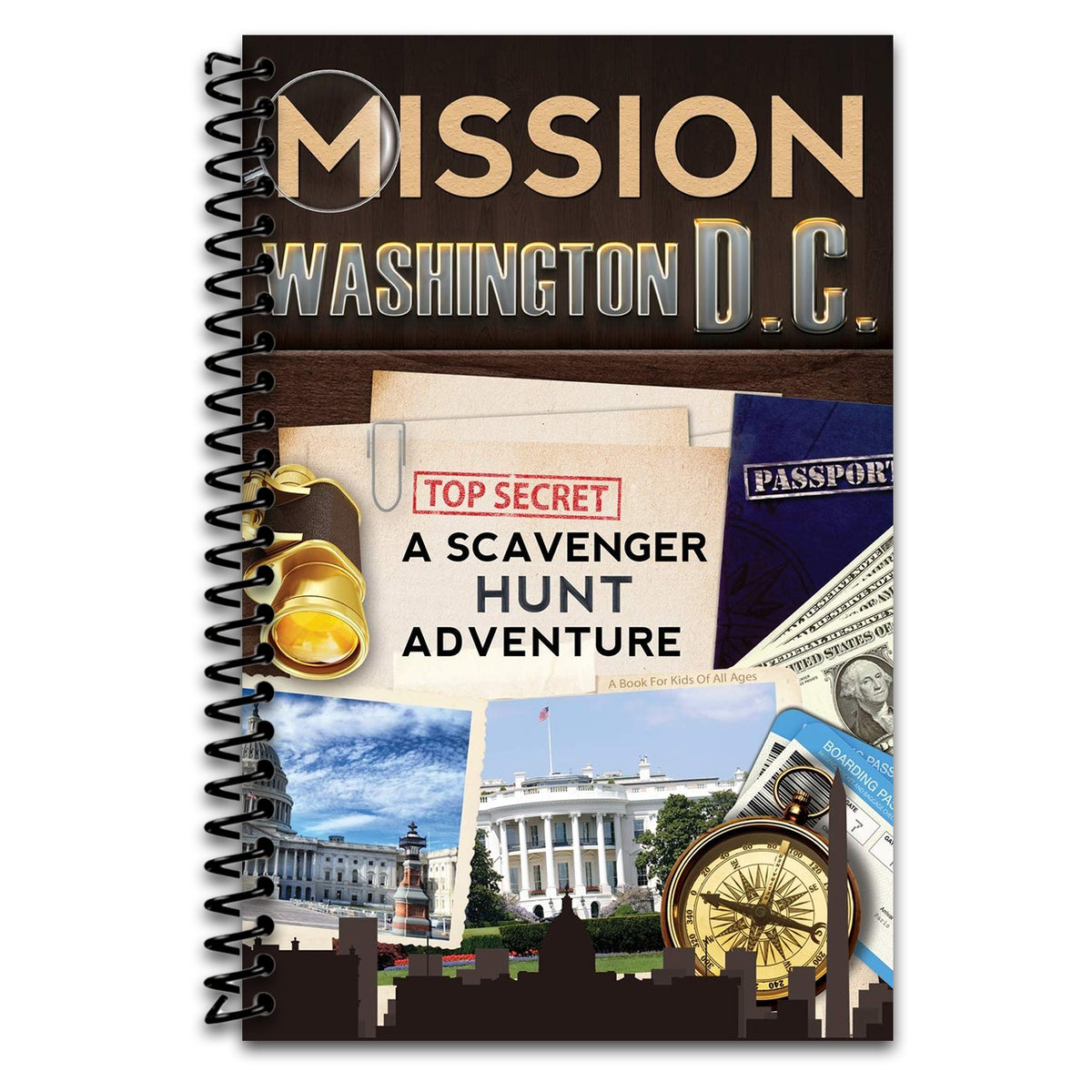 Mission Washington, D.C.: A Scavenger Hunt Adventure (Travel Guide For Kids) (Spiral bound) Happy Coil spiral bound book