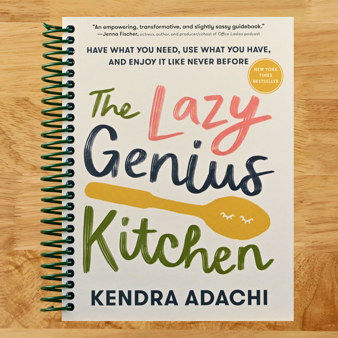 The Lazy Genius Kitchen: Have What You Need, Use What You Have, and Enjoy It Like Never Before (Spiral bound) Happy Coil spiral bound book