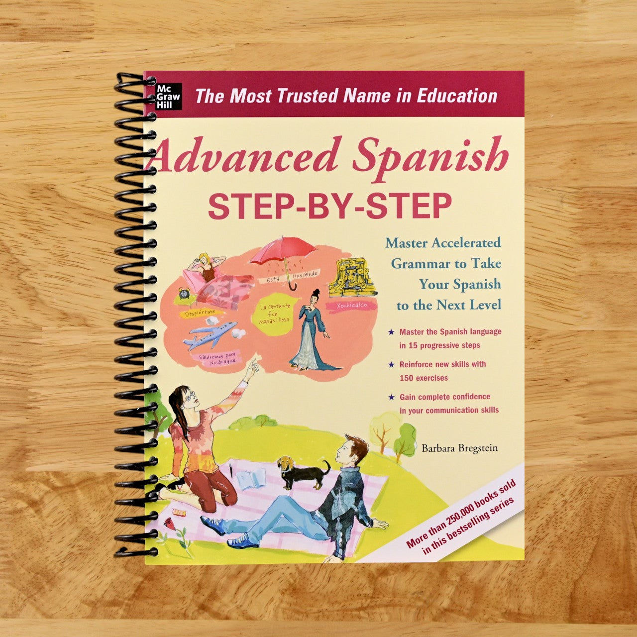Advanced Spanish Step-by-Step: Master Accelerated Grammar to Take Your Spanish to the Next Level (Easy Step-by-Step Series)