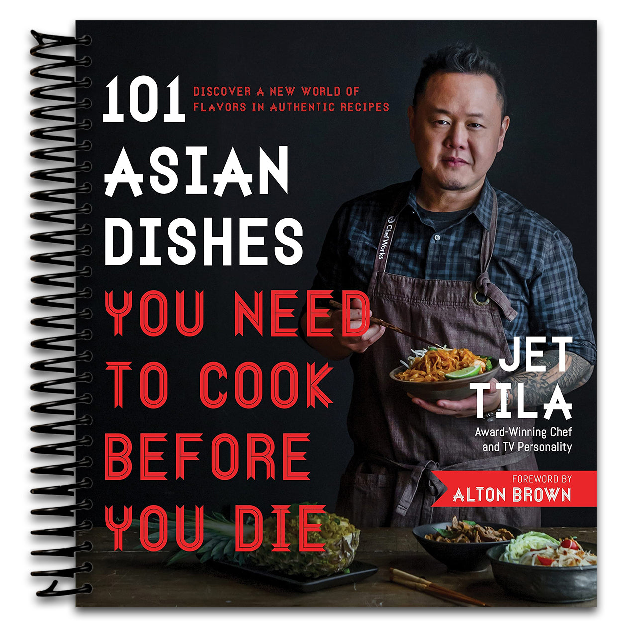 101 Asian Dishes You Need to Cook Before You Die: Discover a New World of Flavors in Authentic Recipes (Spiral bound) Happy Coil spiral bound book