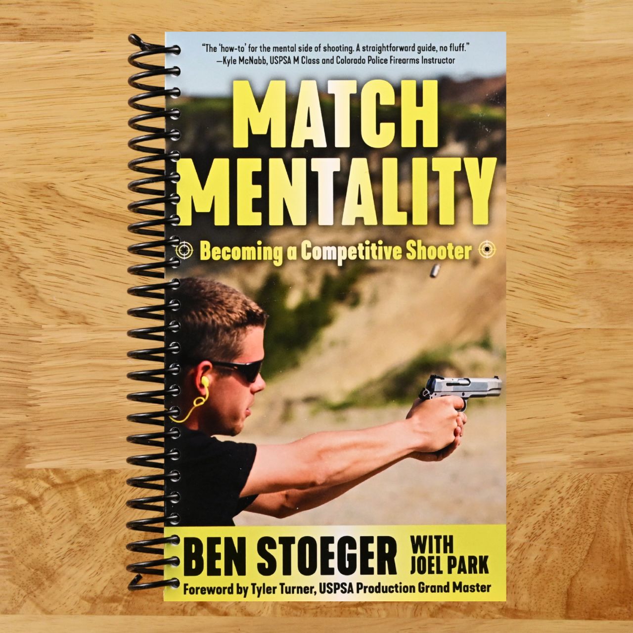 Match Mentality: Becoming a Competitive Shooter (Spiral bound) Happy Coil spiral bound book