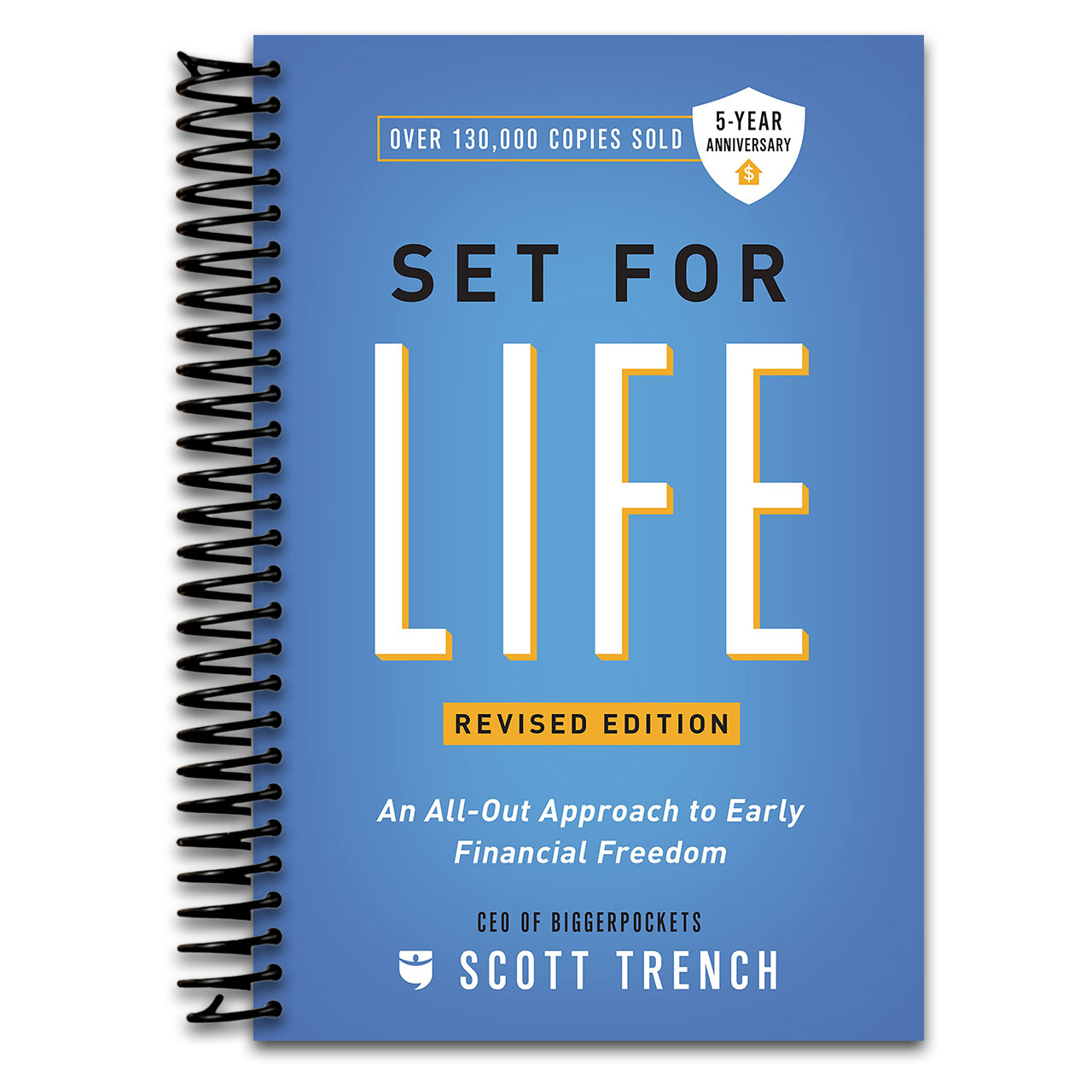 Set for Life: An All-Out Approach to Early Financial Freedom (Spiral bound)
