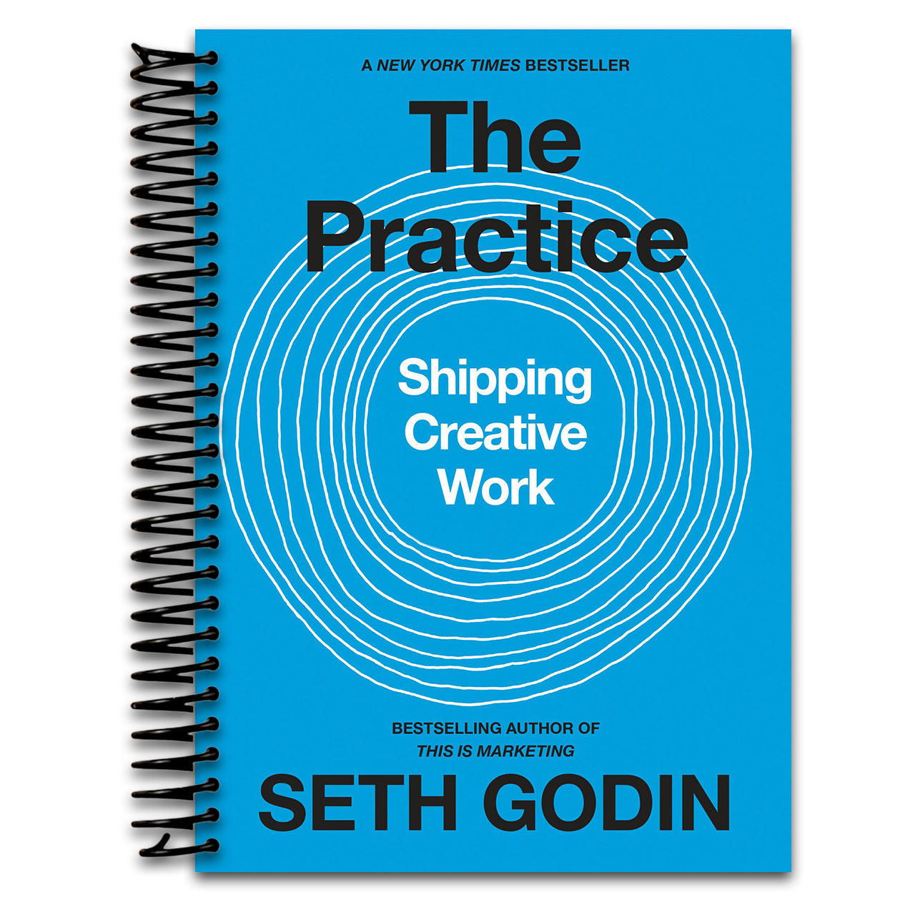 The Practice: Shipping Creative Work (Spiral bound)