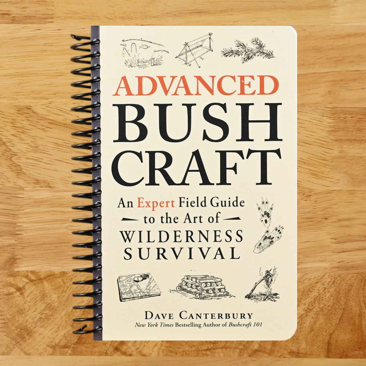 Advanced Bushcraft: An Expert Field Guide to the Art of Wilderness Survival (Bushcraft Survival Skills Series)