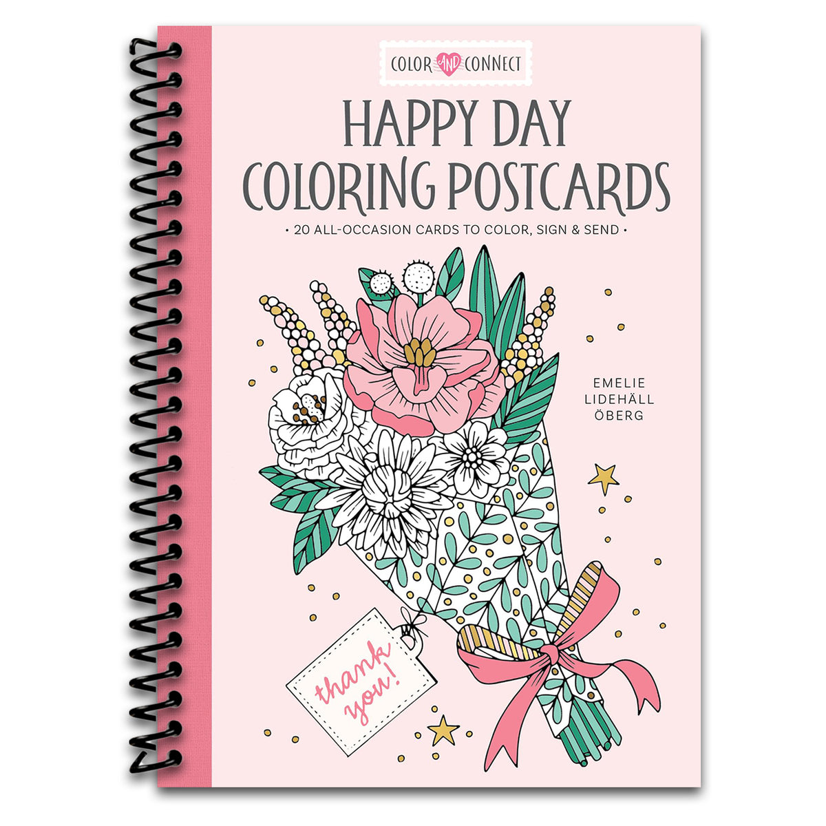Happy Day Coloring Postcards: 20 All-Occasion Cards to Color, Sign, and Send (Color and Connect, 1) (Spiral bound) Happy Coil spiral bound book