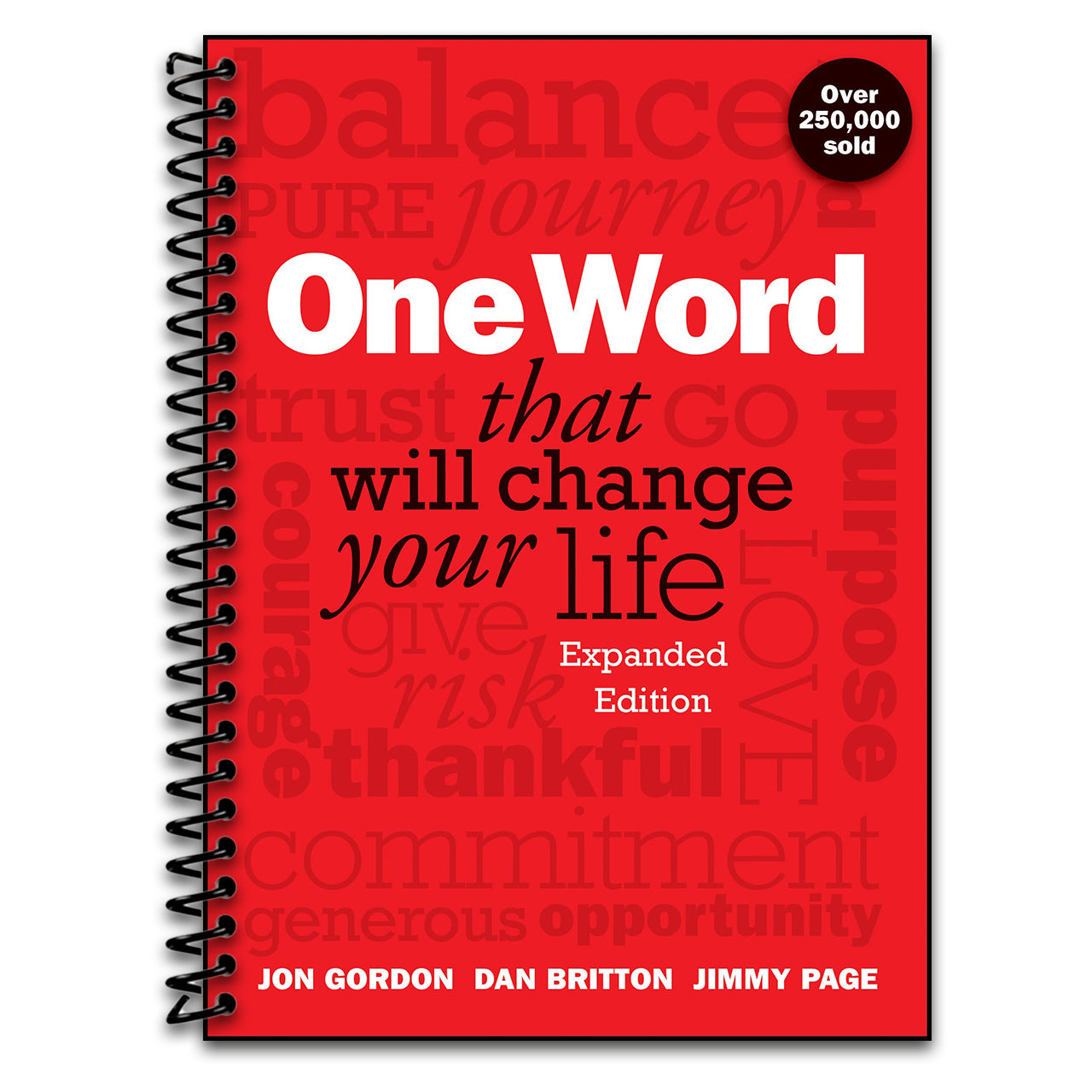 One Word That Will Change Your Life, Expanded Edition (Jon Gordon) (Spiral bound)
