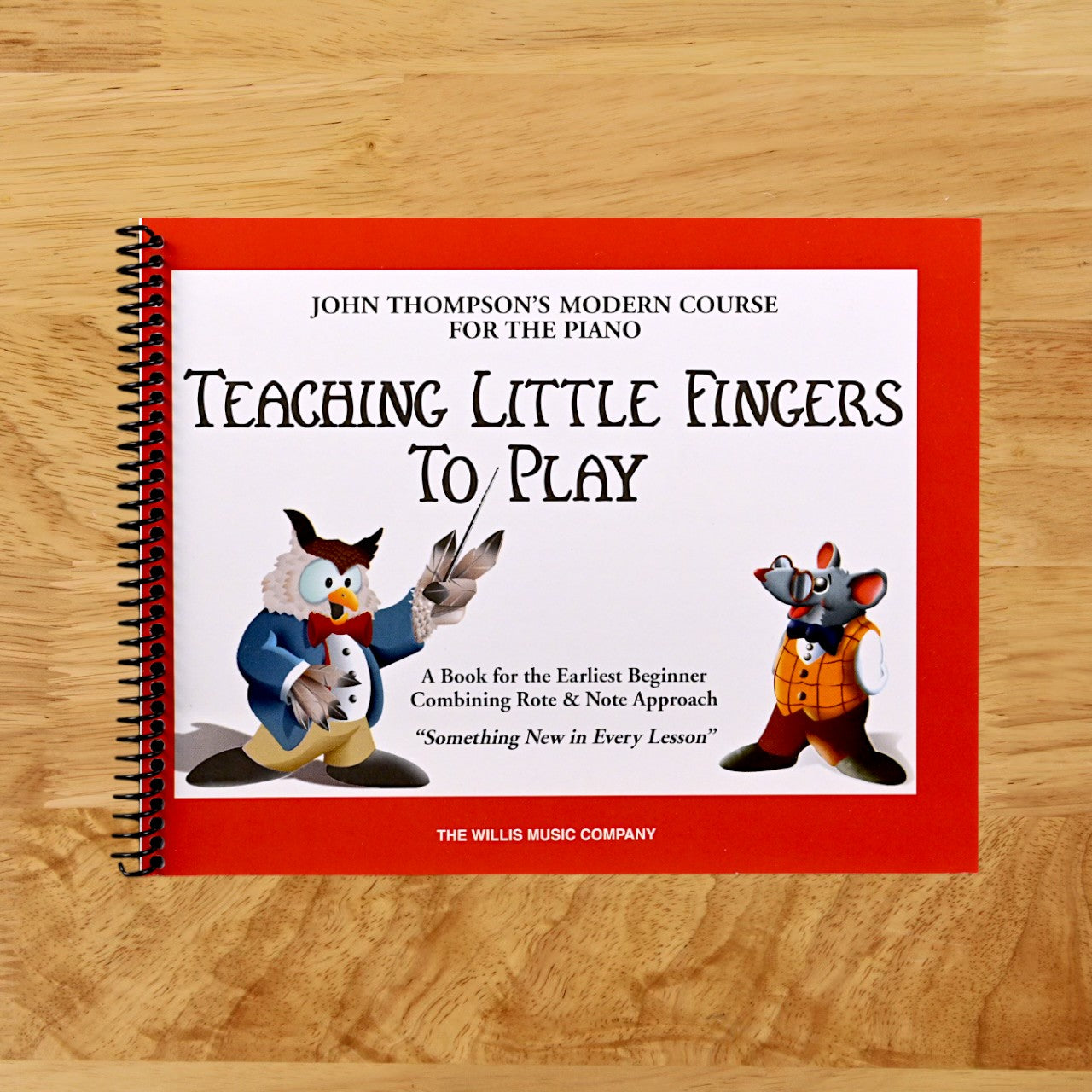 Teaching Little Fingers to Play: A Book for the Earliest Beginner (John Thompsons Modern Course for The Piano)
