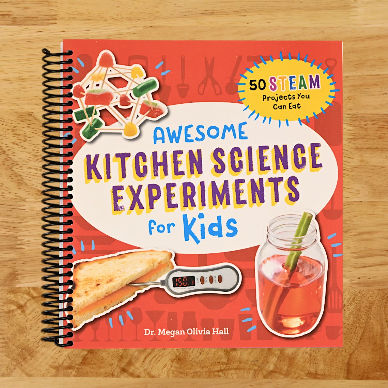 Awesome Kitchen Science Experiments for Kids: 50 STEAM Projects You Can Eat! (Awesome STEAM Activities for Kids)