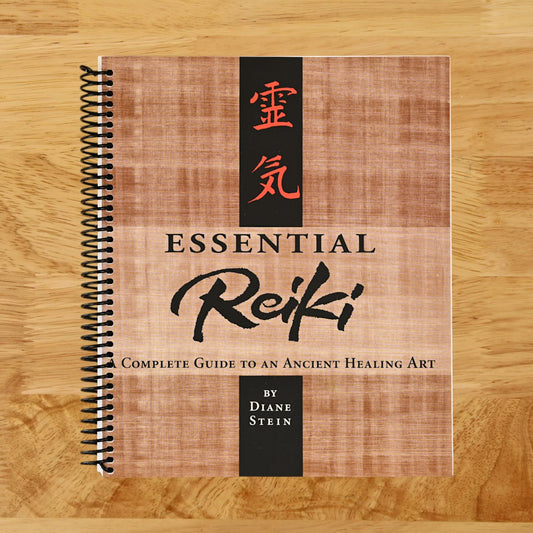 Essential Reiki: A Complete Guide to an Ancient Healing Art