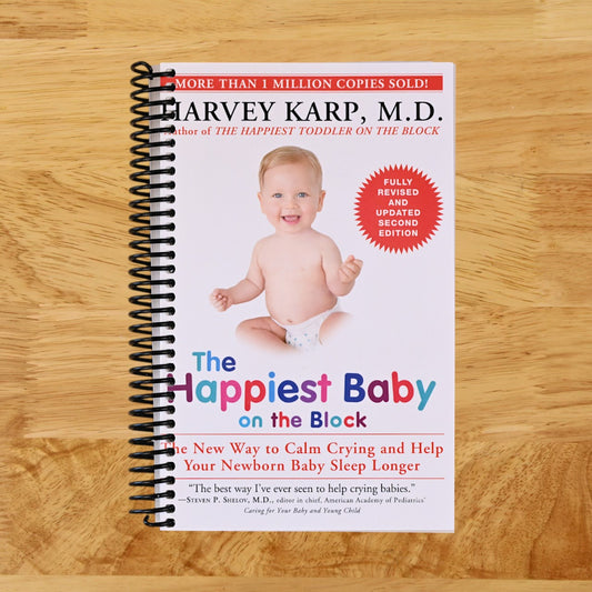 The Happiest Baby on the Block; Fully Revised and Updated Second Edition: The New Way to Calm Crying and Help Your Newborn Baby Sleep Longer
