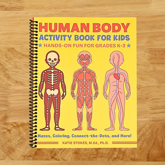 Human Body Activity Book for Kids: Hands-On Fun for Grades K-3