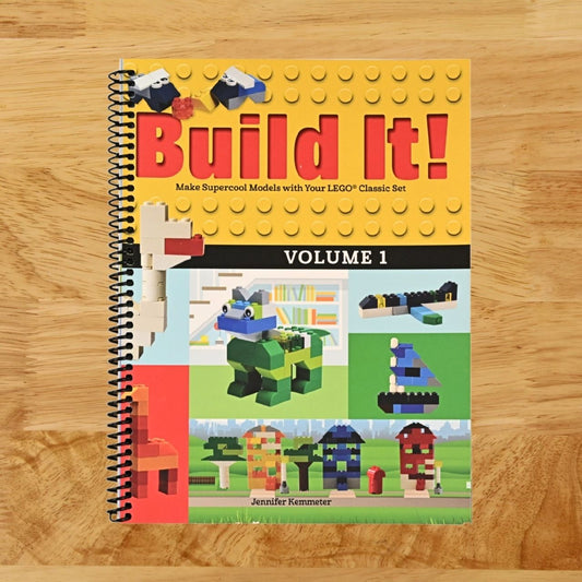 Build It! Volume 1: Make Supercool Models with Your LEGO® Classic Set (Brick Books, 1)