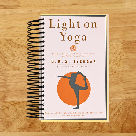 Light on Yoga: The Bible of Modern Yoga
