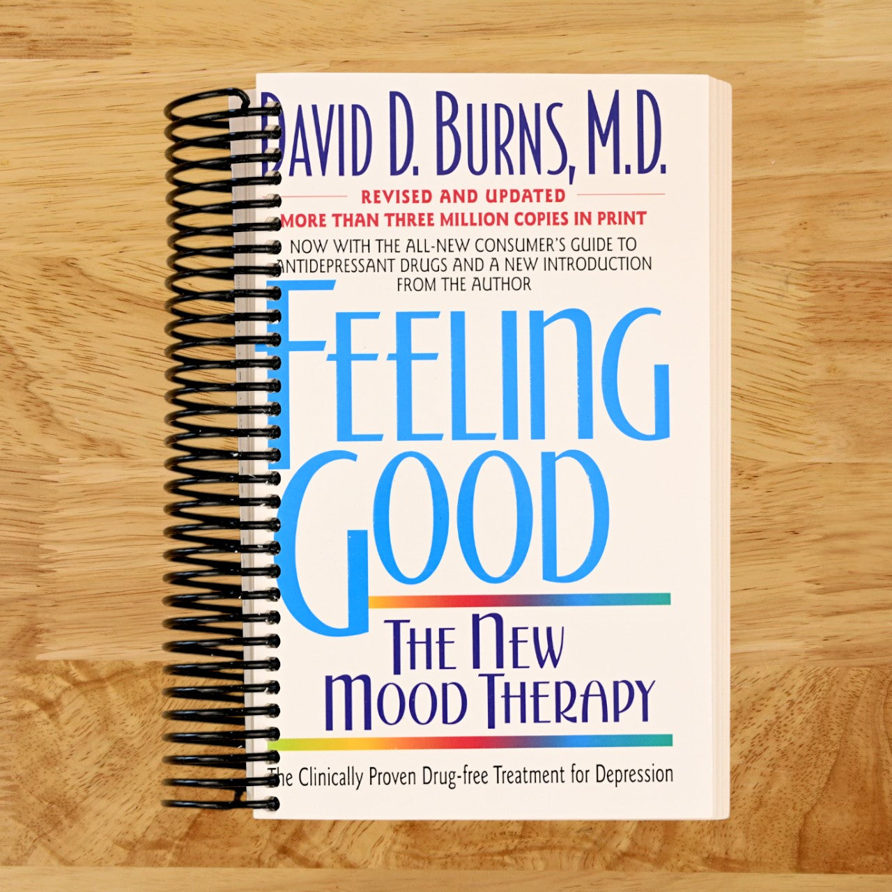 Feeling Good: Overcome Depression and Anxiety with Proven Techniques