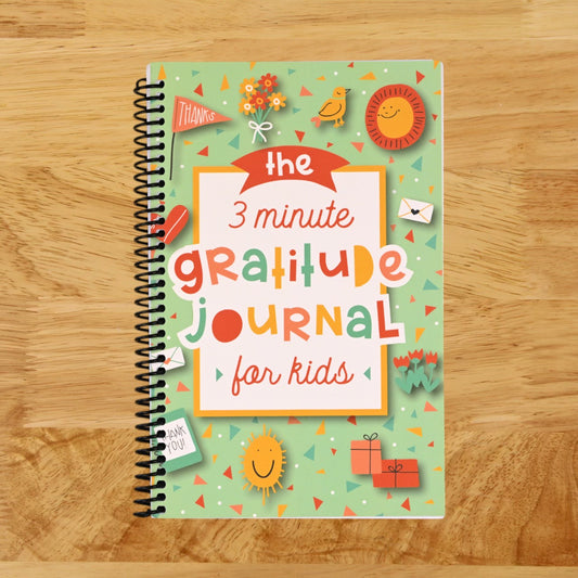 The 3 Minute Gratitude Journal for Kids: A Journal to Teach Children to Practice Gratitude and Mindfulness