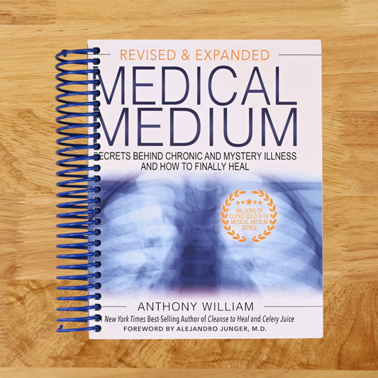 Medical Medium: Secrets Behind Chronic and Mystery Illness and How to Finally Heal (Revised and Expanded Edition)