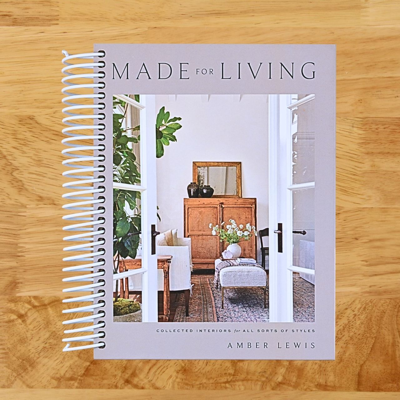 Made for Living: Collected Interiors for All Sorts of Styles
