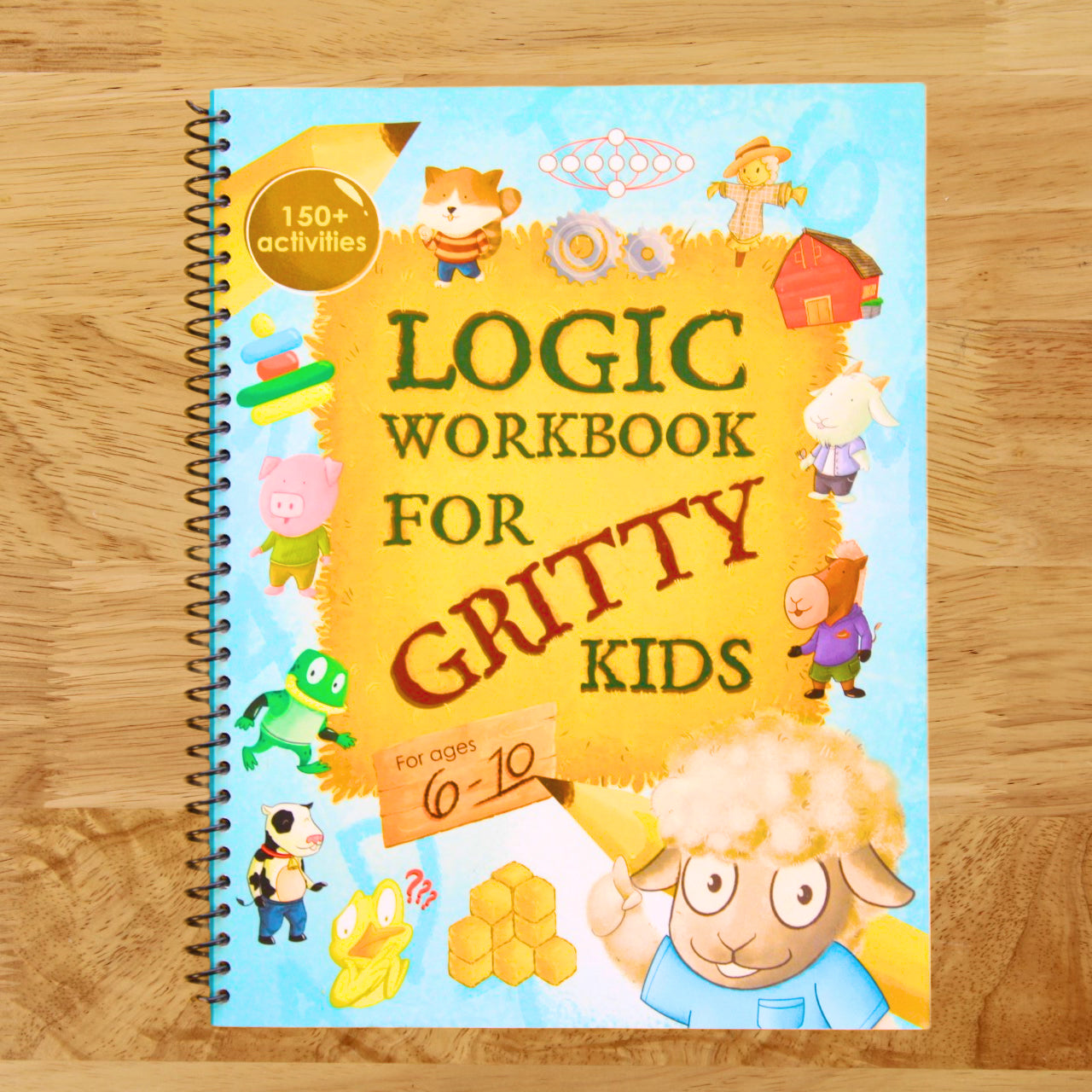 Logic Workbook for Gritty Kids: Spatial reasoning, math puzzles, word games, logic problems, activities, two-player games. (The Gritty Little Lamb ... & STEM skills in kids ages 6, 7, 8, 9, 10.)