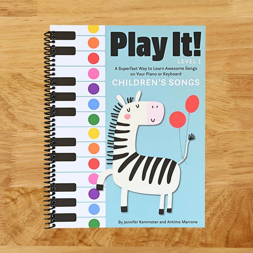 Play It! Children's Songs: A Superfast Way to Learn Awesome Songs on Your Piano or Keyboard