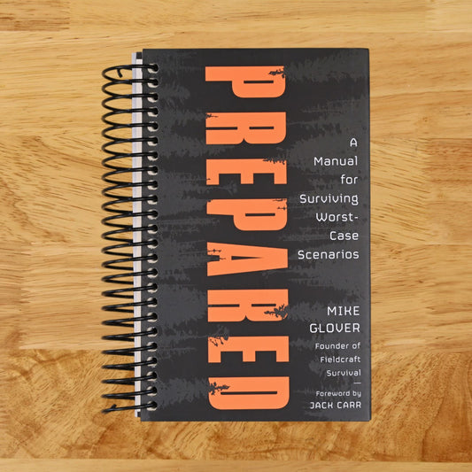 Prepared: A Manual for Surviving Worst-Case Scenarios
