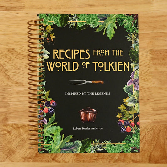 Recipes from the World of Tolkien: Inspired by the Legends (Literary Cookbooks)