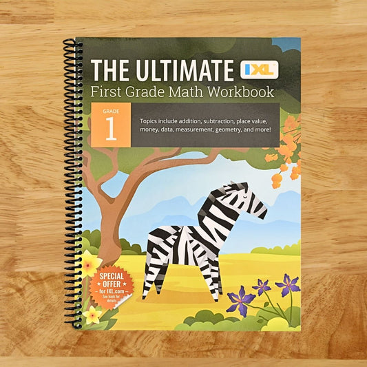 IXL The Ultimate 1st Grade Math Workbook, Mathematics Book for Kids Ages 6-7 Covering Addition, Subtraction, Place Value, Geometry, Counting Money, Measuring, and More