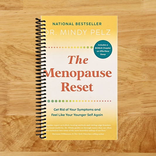 The Menopause Reset: Get Rid of Your Symptoms and Feel Like Your Younger Self Again