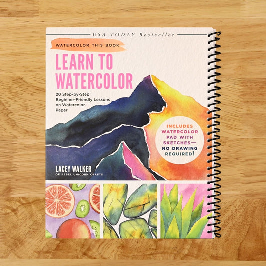 Learn to Watercolor: 20 Step-by-Step Beginner-Friendly Lessons on Watercolor Paper - Includes Watercolor Pad with Sketches – No Drawing Required! (Watercolor This Book)