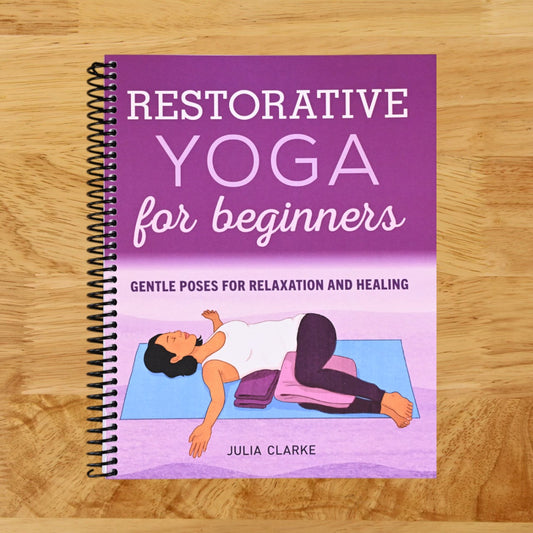 Restorative Yoga for Beginners: Gentle Poses for Relaxation and Healing
