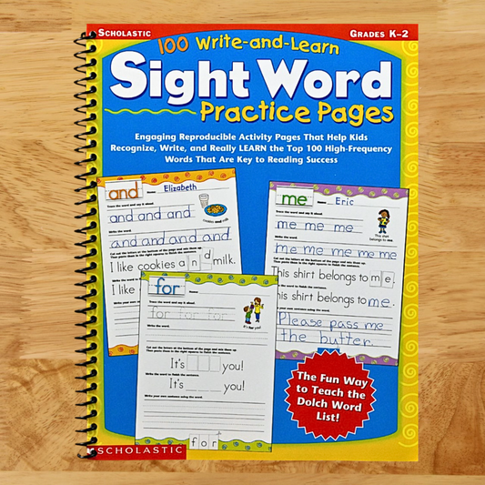 100 Write-and-Learn Sight Word Practice Pages: Engaging Reproducible Activity Pages That Help Kids Recognize, Write, and Really LEARN the Top 100 High-Frequency Words That are Key to Reading Success
