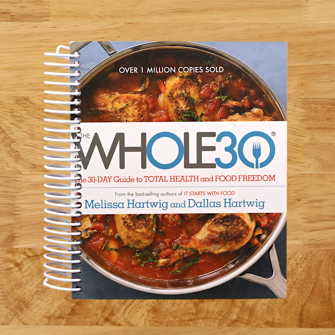 The Whole30: The 30-Day Guide to Total Health and Food Freedom