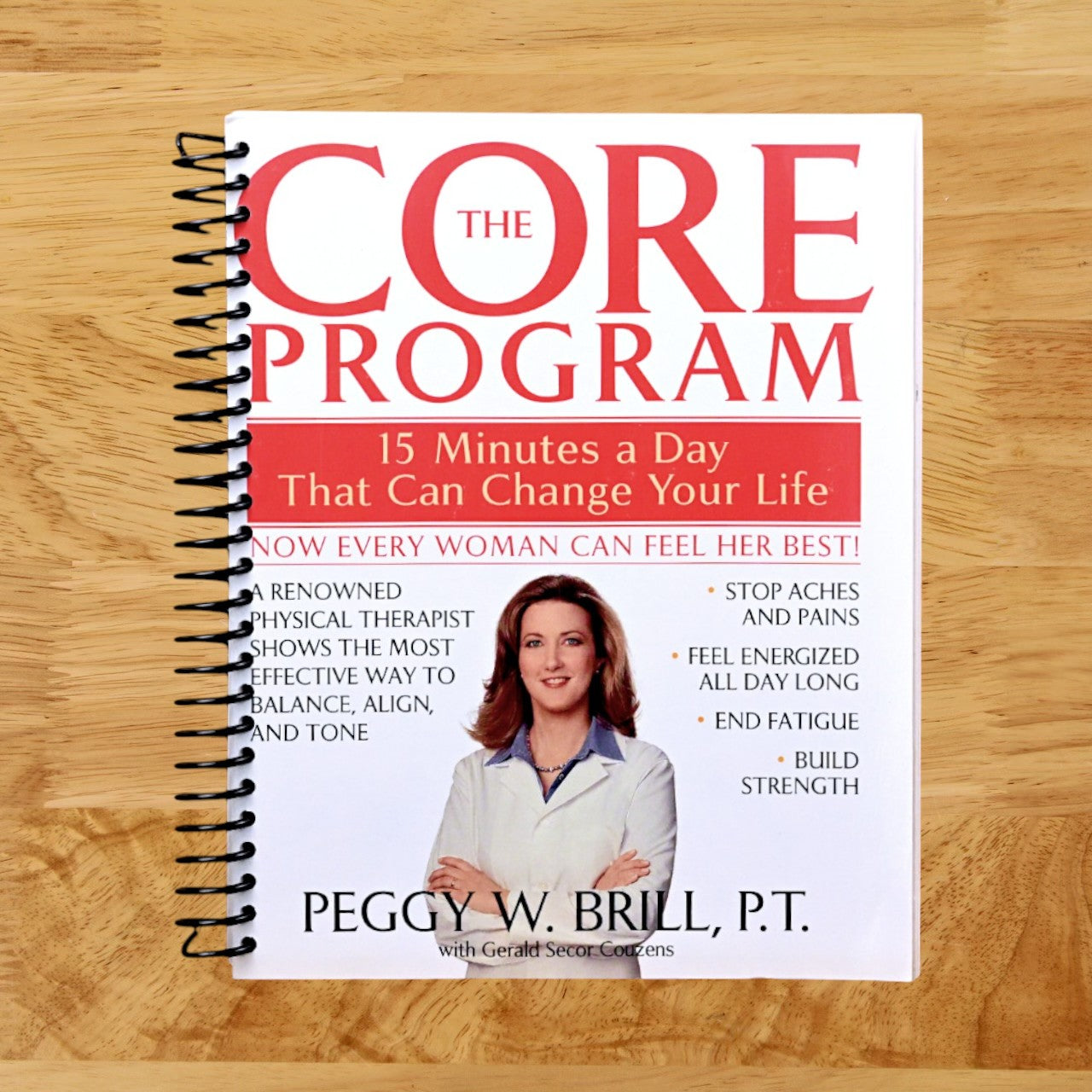 The Core Program: Fifteen Minutes a Day That Can Change Your Life
