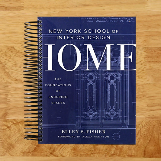 New York School of Interior Design: Home: The Foundations of Enduring Spaces