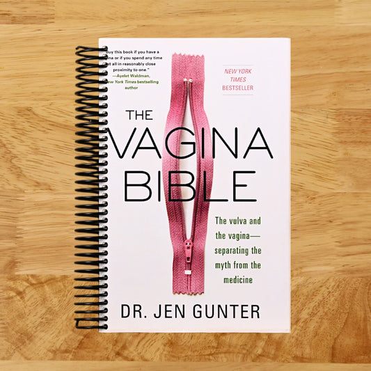 The Vagina Bible: The Vulva and the Vagina: Separating the Myth from the Medicine