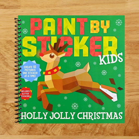 Paint by Sticker Kids: Holly Jolly Christmas: Create 10 Pictures One Sticker at a Time! Includes Glitter Stickers