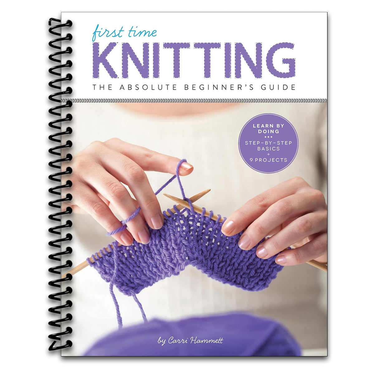 First Time Knitting   (Spiral bound)