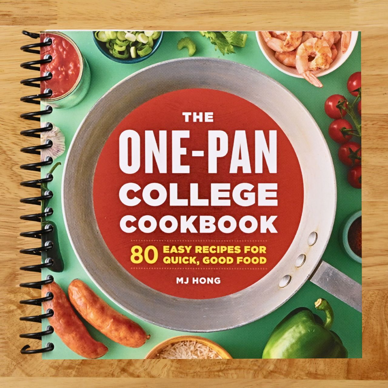 The One-Pan College Cookbook: 80 Easy Recipes for Quick, Good Food   (Spiral bound)