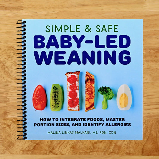 Simple & Safe Baby-Led Weaning: How to Integrate Foods, Master Portion Sizes, and Identify Allergies