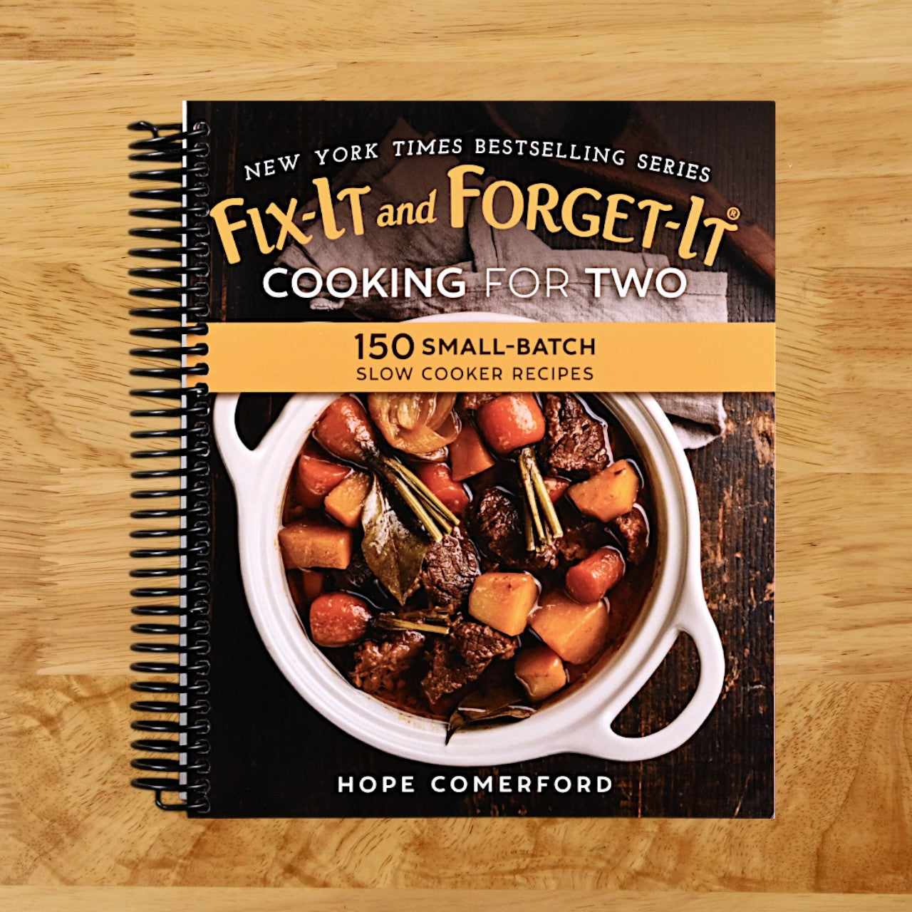 Fix-It and Forget-It Cooking for Two: 150 Small-Batch Slow Cooker Recipes