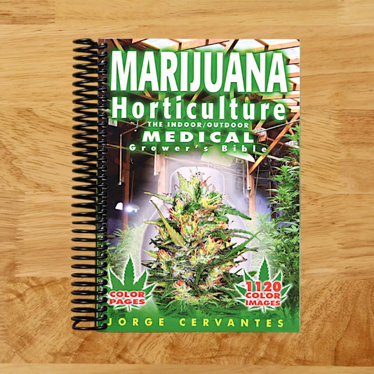 Marijuana Horticulture: The Indoor/Outdoor Medical Grower's Bible