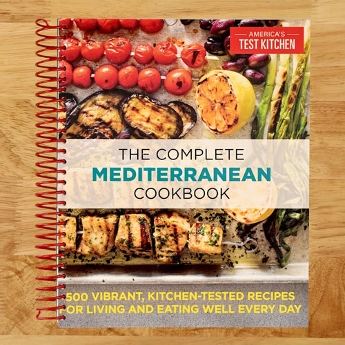 The Complete Mediterranean Cookbook: 500 Vibrant, Kitchen-Tested Recipes for Living and Eating Well Every Day (The Complete ATK Cookbook Series)