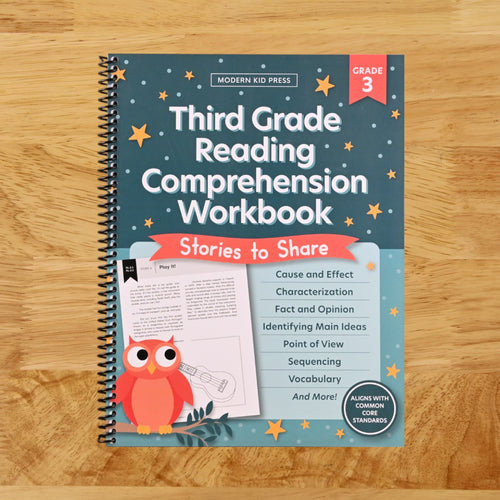 The 3rd Grade Reading Comprehension Workbook for Kids: Fun and Engaging Stories and Activities to Foster a Love of Literature and Keep Your Child Reading, Writing and Thinking Critically