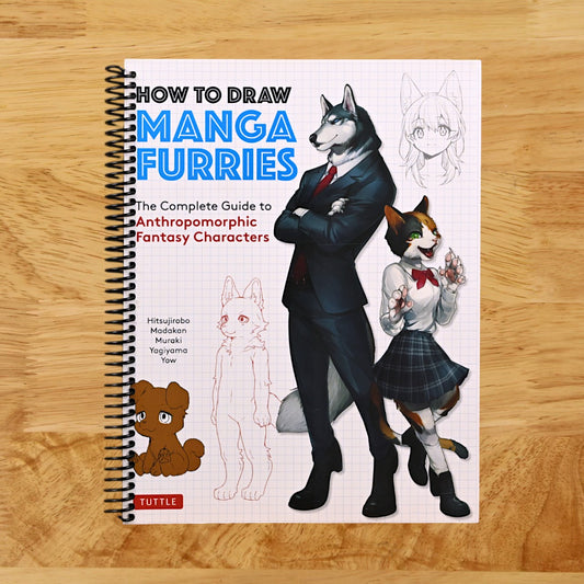 How to Draw Manga Furries: The Complete Guide to Anthropomorphic Fantasy Characters (750 illustrations)