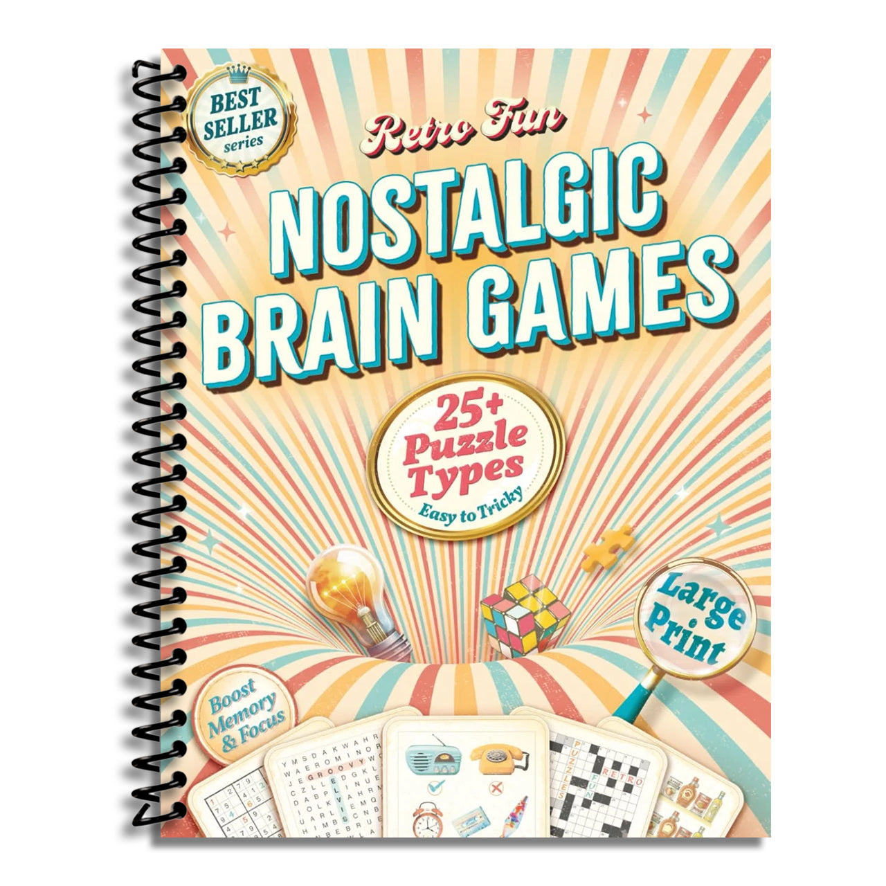 Retro Fun Nostalgic Brain Games for Seniors & Adults: A Large Print Puzzle Book with 60+ Memory Boosters, Word Games & Classic Challenges to Relive the 50s–90s   (Spiral bound)