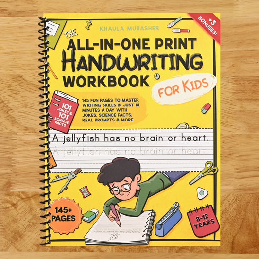 The All-in-One Print Handwriting Workbook for Kids: 145 Fun Pages to Master Writing Skills in Just 15 Minutes a Day with Jokes, Science Facts, Real Prompts & More